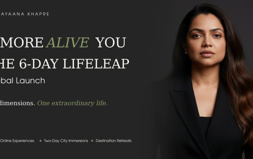 Beyond Success: Indian Entrepreneur Ayaana Khapre Announces Global Launch of ‘A More Alive You’